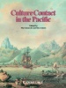 Culture Contact in the Pacific: Essays on Contact Encounter and Response Photo