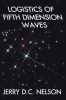 Logistics of Fifth Dimension Waves Photo