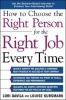 How to Choose the Right Person for the Right Job Every Time Photo