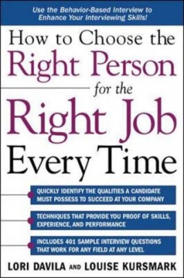 Photo of How to Choose the Right Person for the Right Job Every Time