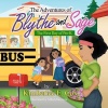 The Adventures of Blythe and Sage Photo