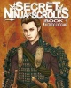 SECRET NINJA SCROLLS - BOOK 1 - Gold Edition: I Rotoli Segreti dei Ninja: Kazan e l'Eredita' dei Taiyo - Libro 1 Photo