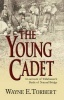 The Young Cadet An Account of Tallahassee's Battle of Natural Bridge Photo