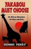 Yakabou Must Choose Photo