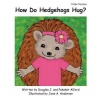 How Do Hedgehogs Hug? Trade Version: - Many Ways to Show Love Photo