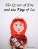 The Queen of Fire and the King of Ice Photo