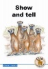 Show and tell : Level 5 Book 4 Photo