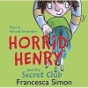 Horrid Henry & Secret Club Cd Photo