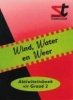 Wind water en weer: Graad 2: Aktiwiteitsboek Photo