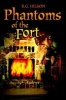 Phantoms of the Fort Photo