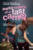Away Laughing on a Fast Camel Photo