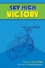 Sky High Victory Photo