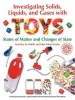 Investigating Solids Liquids and Gases with Toys Photo