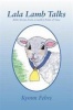 Lala Lamb Talks Photo