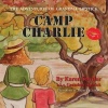Camp Charlie the Adventures of Grandma Lipstick Photo