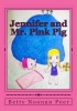 Jennifer and Mr. Pink Pig Photo