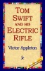 Tom Swift and His Electric Rifle Photo