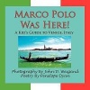 Marco Polo Was Here! A Kid's Guide To Venice Italy Photo