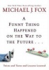 A Funny Thing Happened On The Way To The Future Photo
