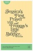 Brother Jessica's First Prayer and Froggy's Little Photo