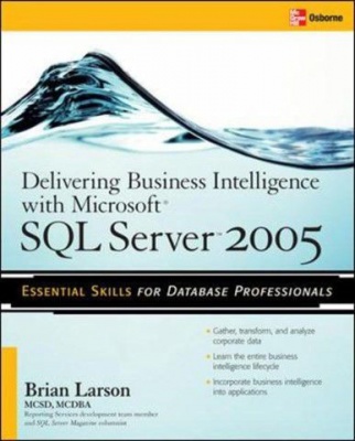 Photo of Delivering Business Intelligence with Microsoft SQL Server 2005