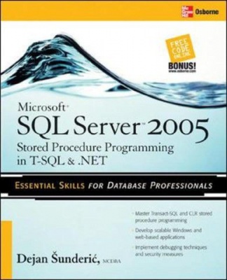 Photo of Microsoft SQL Server 2005 Stored Procedure Programming in T-SQL & .NET