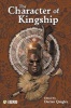 The Character of Kingship Photo
