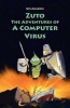 Zuto: The Adventures of a Computer Virus Photo