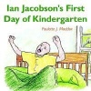 Ian Jacobson's First Day of Kindergarten Photo