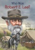 Who Was Robert E. Lee? Photo