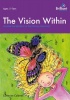 The Vision Within - A Practical Introduction to Creative Visualization for Use in the Primary Classroom Photo