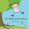 I See Kindness Everywhere Photo