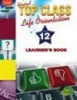 Shuters top class life orientation: Gr 12: Learner's book Photo