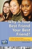 Why Is Your Best Friend Your Best Friend? Photo