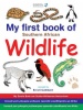 My First Book Of Southern African Wildlife Photo
