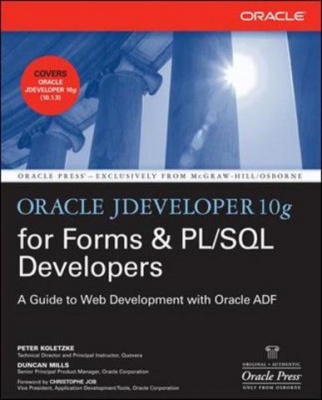 Photo of Oracle JDeveloper 10g for Forms & PL/SQL Developers: A Guide to Web Development with Oracle ADF