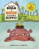 You Can't Build a House If You're a Hippo! Photo