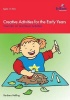 Creative Activities for the Early Years - Thematic Art and Music Activities Photo