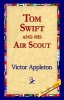 Tom Swift and His Air Scout Photo