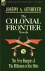The Colonial Frontier Novels: 3-The Free Rangers & the Riflemen of the Ohio Photo