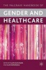 The Palgrave Handbook of Gender and Healthcare Photo