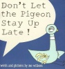 Don't Let the Pigeon Stay Up Late! Photo