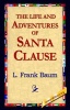 The Life and Adventures of Santa Clause Photo