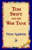 Tom Swift and His War Tank Photo