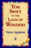 Tom Swift in the Land of Wonders Photo