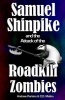 Samuel Shinpike and the Attack of the Roadkill Zombies Photo