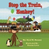 Stop the Train Monkey! Photo