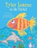 Tyler Learns to Do Tricks! Photo