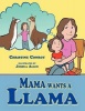 Mama Wants a Llama Photo
