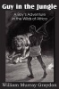 Guy in the Jungle a Boy's Adventure in the Wilds of Africa Photo